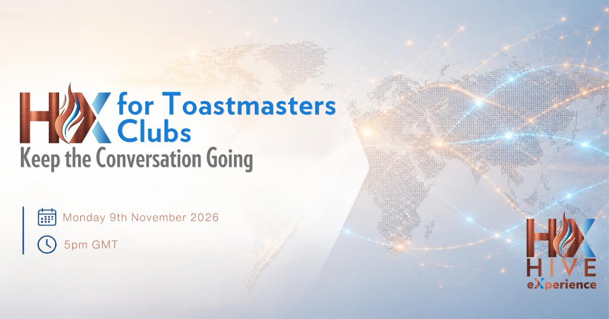 HX for Toastmasters Clubs: Keep the Conversation Going