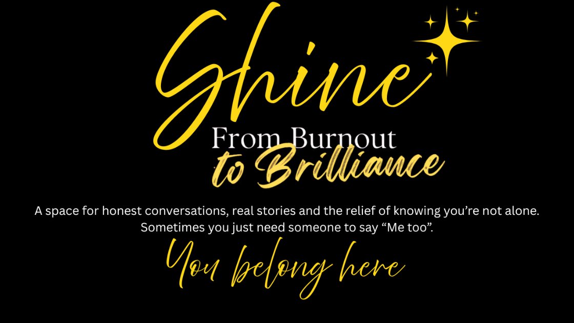 Shine - From Burnout to Brilliance